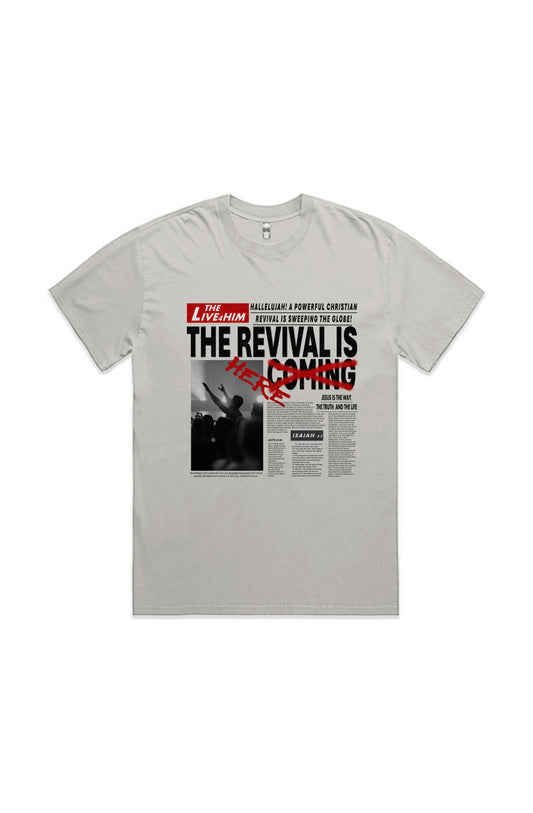 THE REVIVAL IS HERE!